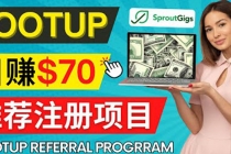 Lootup Referral推荐项目，通过sproutgigs发布推荐注册任务 日赚70美元佣金-副业网